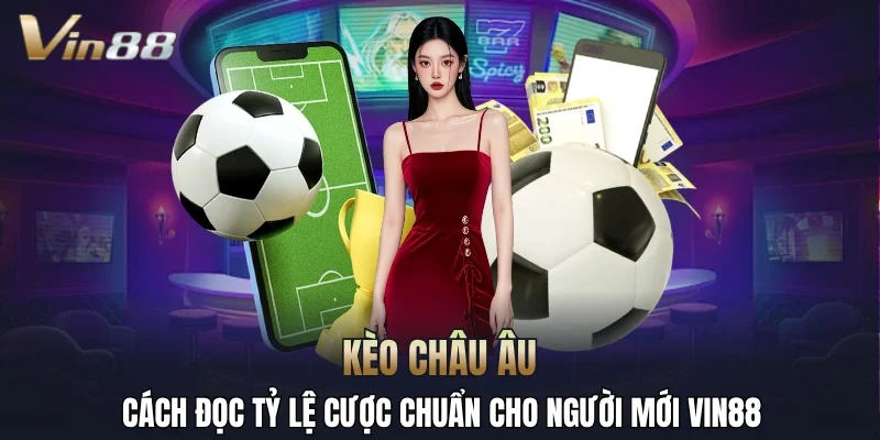 Kèo Châu Âu